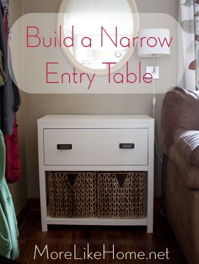 More Like Home Narrow Entry Table Plans