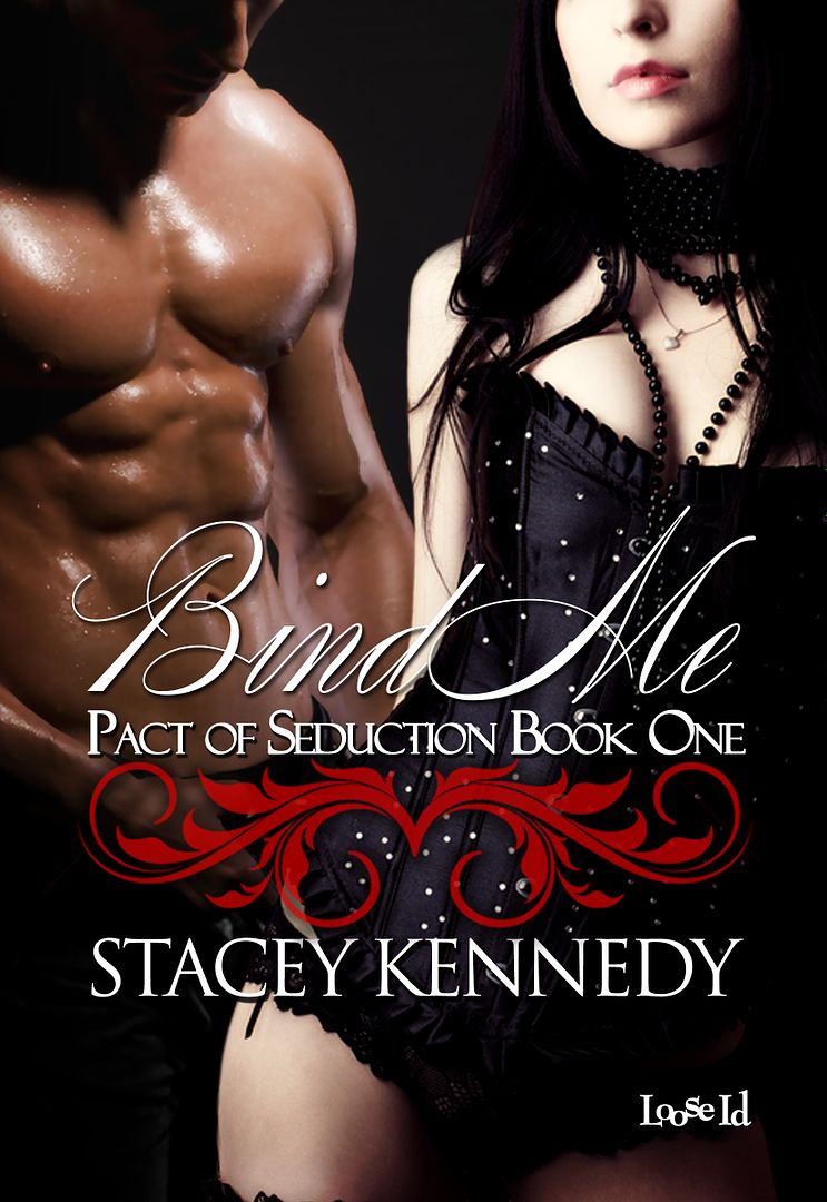 Bind Me [Pact of Seduction] Stacey Kennedy