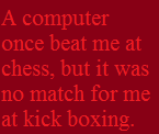 funny computer chess kickboxing quote