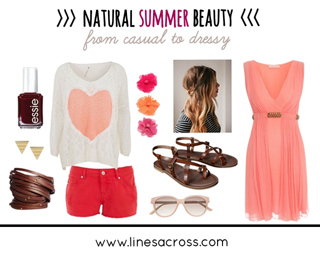 Natural Summer Beauty from Casual to Dressy