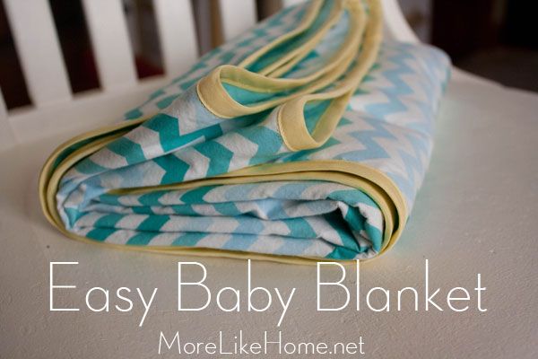 More Like Home: Day 1 - Easy Baby Blanket
